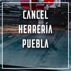 cancel herrería Puebla a los mejores precios
