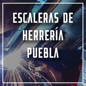 escaleras de herrería Puebla a los mejores precios