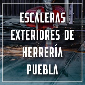 escaleras exteriores de herrería Puebla a los mejores precios