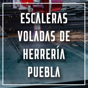 escaleras voladas de herrería Puebla a los mejores precios