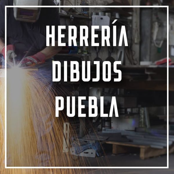 herrería dibujos Puebla a los mejores precios