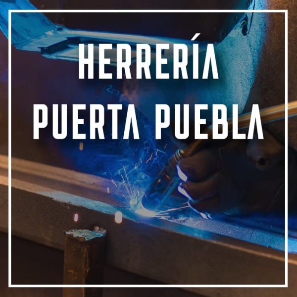 herrería puerta Puebla a los mejores precios