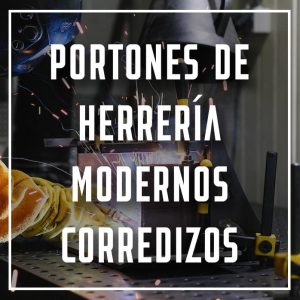 portones de herrería modernos corredizos Puebla a los mejores precios