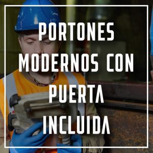 portones modernos con puerta incluida Puebla a los mejores precios
