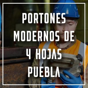 portones modernos de 4 hojas Puebla a los mejores precios