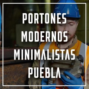 portones modernos minimalistas Puebla a los mejores precios