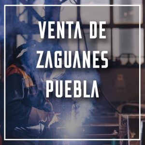 venta de zaguanes Puebla a los mejores precios